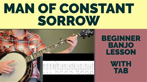 Man of Constant Sorrow, A Melancholy Ballad with Lively Picking Patterns